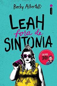 Leah Fora de Sintonia (Leah on the Offbeat) (Creekwood, Bk 2) (Portuguese Brasil Edition)