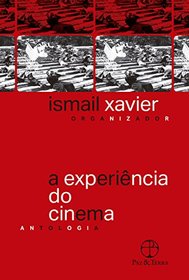 A Experiencia do Cinema (Em Portugues do Brasil)