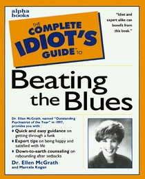 The Complete Idiot's Guide to Beating the Blues (Complete Idiot's Guide)