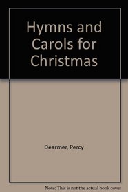 Hymns and Carols for Christmas