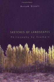 Sketches of Landscapes: Philosophy by Example