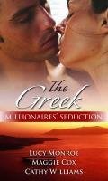 The Greek Millionaires' Seduction: Greek Collection (Mills and Boon Single Titles)