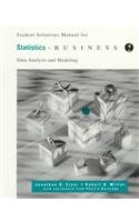 Student Solutions Manual to Accompany Statistics for Business: Data Analysis and Modeling