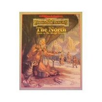The North: Guide to the Savage Frontier (Forgotten Realms Campaign Expansion)