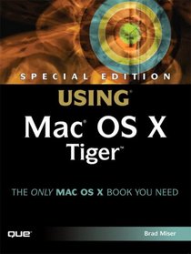Special Edition Using Mac OS X Tiger (SE Using)