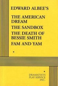 The American Dream, The Sandbox, The Death of Bessie Smith, Fam and Yam - Acting Edition