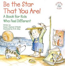 Be the Star That You Are!: A Book for Kids Who Feel Different (Elf-Help Books for Kids)