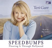 Speedbumps: Flooring It Through Hollywood (Audio CD) (Unabridged)