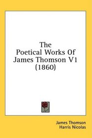 The Poetical Works Of James Thomson V1 (1860)