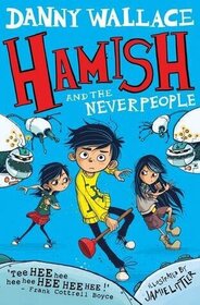 Hamish and the Neverpeople (Hamish and the PDF, Bk 2)