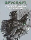 Spycraft: Fixer/Pointman Class Guide (Spycraft D20)