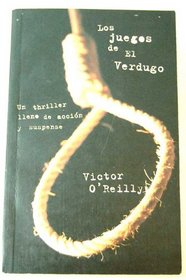 Juegos del Verdugo, Los (Spanish Edition)
