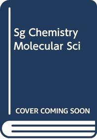 SG CHEMISTRY MOLECULAR SCI