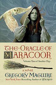 The Oracle of Maracoor: A Novel (Another Day, 2)