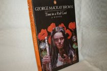 Time in a Red Coat : Bestowed at Birth with Two Gifts, an Ivory Flute and a Bag of Silver and Gold Coins, a Young Girl Wanders Through Time.....