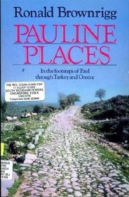 Pauline Places: In the Footsteps of Paul Through Turkey and Greece