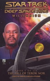 The Fall of Terok Nor (Star Trek Deep Space Nine, Millennium Book 1 of 3)