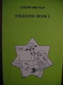 Colour and Play: Folksongs