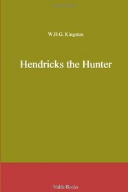 Hendricks the Hunter