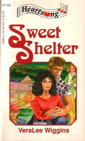 Sweet Shelter (Heartsong Presents, No 33)