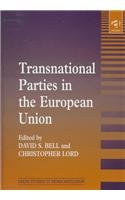 Transnational Parties in the European Union (Leeds Studies in Democratization)