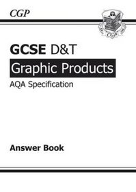GCSE D&T Graphic Products AQA Exam Practice Answers (for Workbook)