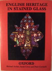 English Heritage in Stained Glass: Oxford (Mayibuye History & Literature Series)