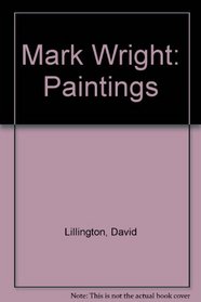 Mark Wright: Paintings