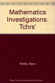 Mathematics Investigations: Tchrs'