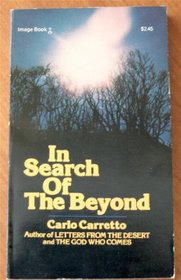 In Search of the Beyond