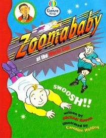 Zoomababy at the World Cup: Book 2 (Literacy Land)
