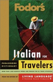 Fodor's Italian for Travelers (Phrase Book) (Fodor's Languages/Travelers)