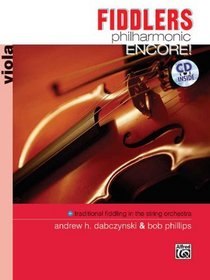 Fiddlers Philharmonic Encore!: Viola (Book & CD)