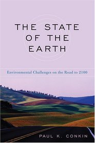 The State of the Earth: Environmental Challenges on the Road to 2100