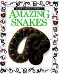 Amazing Snakes (Eyewitness Juniors (Hardcover))