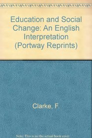 Education and the Social Change (Portway Reprints)