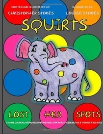 Squirts Lost Her Spots