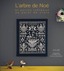 L'arbre de Noé et autres tableaux au point de croix (French Edition)