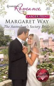 The Australian's Society Bride (Diamond Brides) (Harlequin Romance, No 4075) (Larger Print)
