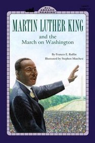 Martin Luther King Jr and the March on Washington (All Aboard Reading/Level 2)