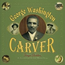 George Washington Carver (Turtleback School & Library Binding Edition)