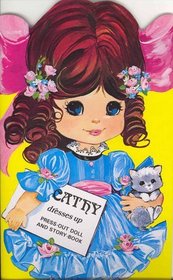 Cathy Dresses Up: Press Out Doll Book (Giant doll dressing books)