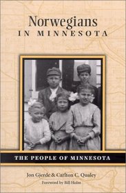 Norwegians in Minnesota (The People of Minnesota)