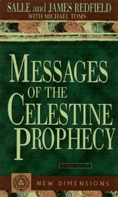 Messages of the Celestine Prophecy (New Dimensions Books)