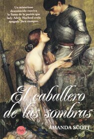 El caballero de las sombras/ Knights Treasure (Spanish Edition)