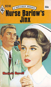 Nurse Barlow's Jinx (Harlequin Romance, No 1241)