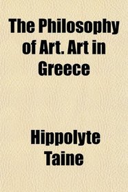 The Philosophy of Art. Art in Greece