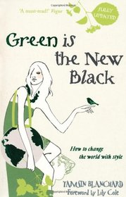 Green is the New Black