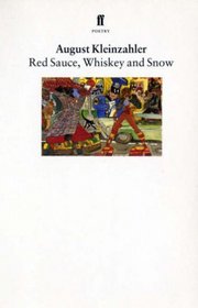 Red Sauce, Whiskey and Snow