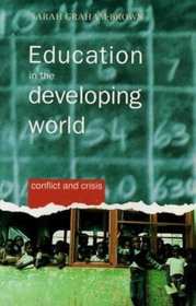 Education in the Developing World: Conflict and Crisis